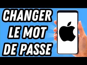 Comment changer le mot de passe sur iPhone (GUIDE COMPLET)
