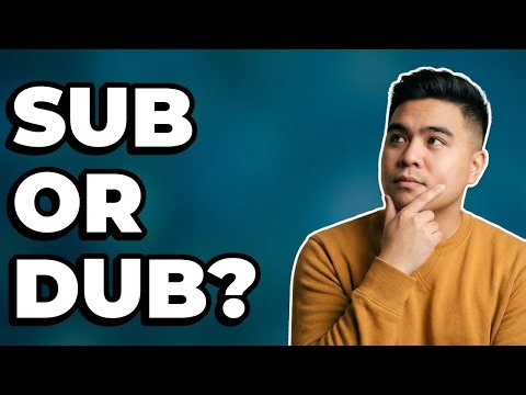 Should I Watch Anime Subbed Or Dubbed?