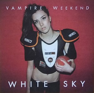 Vampire Weekend - White Sky