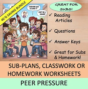 Peer Pressure Worksheets BUNDLE Sub-Plans, Classwork or Homework