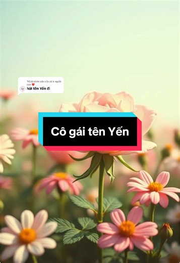 Cô gái tên Yến và những câu chuyện thú vị