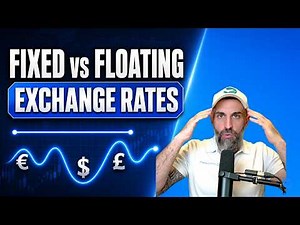 Fixed vs Floating Exchange Rates & Supply/Demand