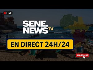 Senenews En Direct – Suivez l’actualité du Sénégal en continu 24h/24