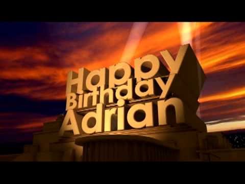 Happy Birthday Adrian
