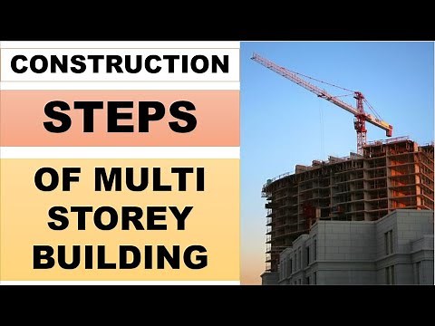 Steps of Multi Storey Building Construction | Multi Storey Building Construction | Civil Engineer