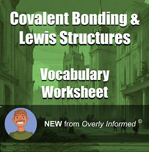 Covalent Bonding & Lewis Structures Vocabulary Worksheet