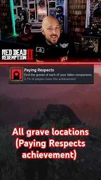 RDR2 Paying Respects Achievement Guide – All Grave Locations