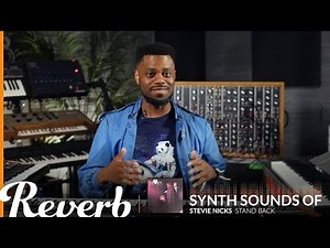 Ep17: Synth Sounds of "Stand Back" by Stevie Nicks | Reverb Learn to Play