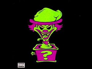 "The Joker's Wild" by Insane Clown Posse