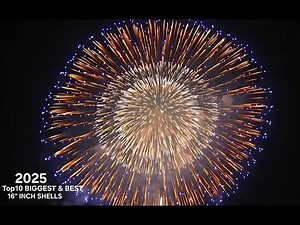 Top 10 BIGGEST & BEST Fireworks Shells 2025