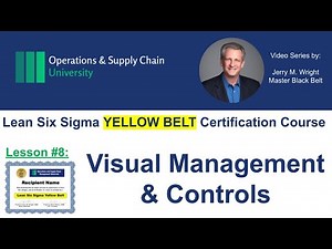 Visual Management & Controls — Yellow Belt Certification Video #8 by Operations University