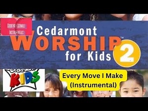 Cedarmont Kids: Every Move I Make (Instrumental)