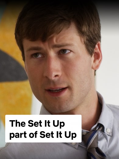 Set It Up Movie: A Romantic Comedy to Watch Now