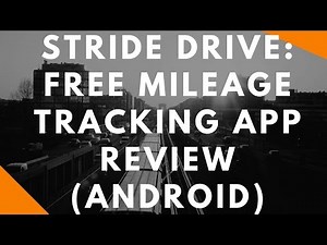 Stride Drive: Free Mileage Tracking App Review (Android)