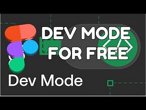 How to get DEV MODE FIGMA for FREE
