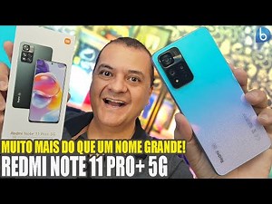 Redmi Note 11 Pro+ 5G | O MAIS COMPLETO e PODEROSO! Análise / Review