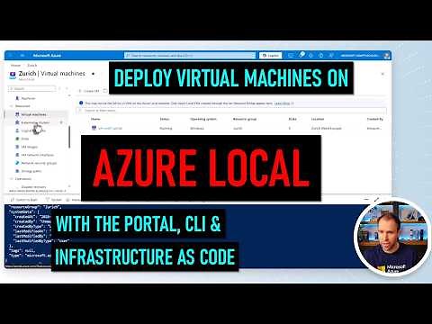 Deploy VMs on Azure Local with Portal, CLI & Infrastructure-as-Code (IaC)