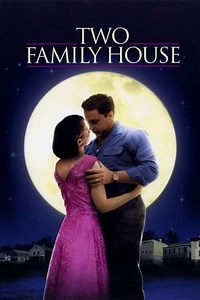Two Family House (2000) - Movie