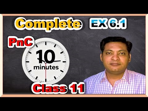 Ex 6.1 Class 11 Maths | One Shot in 11 Minutes ⏱ | NCERT Chapter 6 Permutations and Combinations