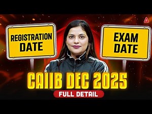 CAIIB Registartion 2025 | Registration Date & Exam Date | Full Detail Video | Priyanshu Maheshwari