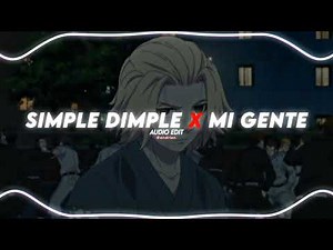 simple dimple, pop it! squish x mi gente 「m&a, Бэтси & j balvin, willy william」 // audio edit