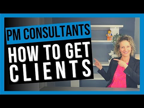 Project Management Consultant – How to Get Clients [EASIEST WAYS]