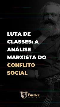 Luta de Classes: A Análise Marxista do Conflito Social