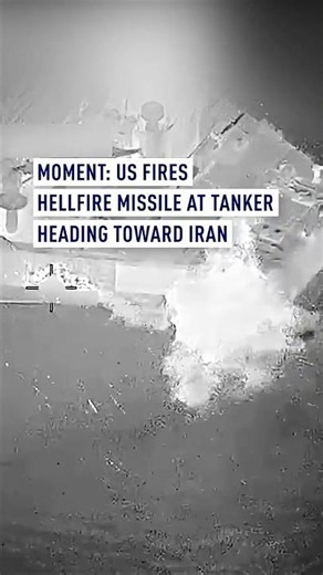 US fires Hellfire missile at tanker heading toward Iran