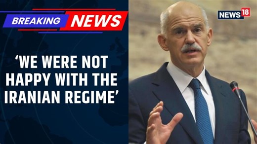 George Papandreou Slams Iran Regime, Warns Against Undermining Rule of Law | News18 | George Papandreou