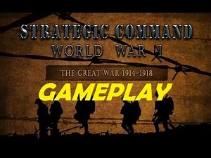 Strategic Command World War I GAMEPLAY