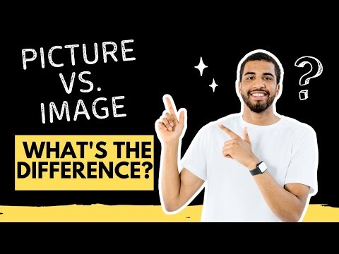 Picture vs Image: What’s the Difference in IT?