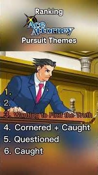 Ranking Ace Attorney Pursuit Themes #aceattorney