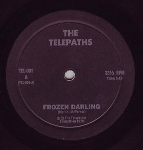 The Telepaths - Frozen Darling / Must I Perform