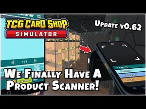 FINALLY!! New Scanner Update Added to TCG Card Shop Simulator!!