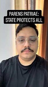 PARENS PATRIAE DOCTRINE: STATE AS GUARDIAN #ParensPatriae #LegalEducation #LawShorts #indianlaw