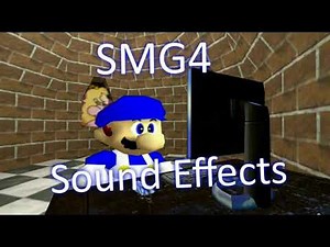SMG4 SOUND EFFECTS - STOP IT. GET SOME HELP