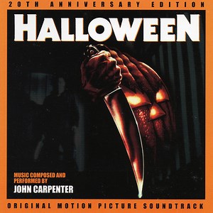John Carpenter - Halloween (Original Motion Picture Soundtrack)