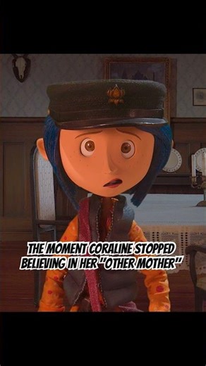 The moment Coraline stopped believing in her "Other Mother"#shortvideo #shorts #foryou #drama