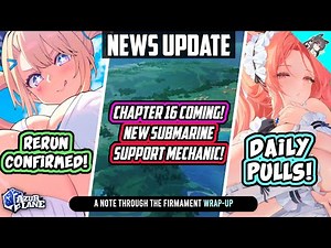 [Azur Lane] NEWS Update: CHAPTER 16 Releasing, New Map SUB Mechanics, & GUAM Rerun Confirmed!