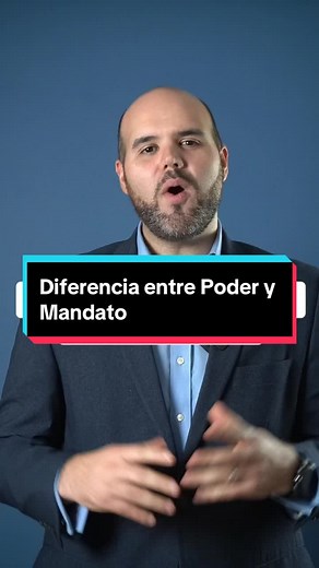 Diferencia entre Poder y Mandato en Derecho