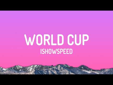 IShowSpeed - World Cup (Champions)