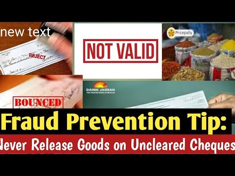 Fraud Prevention Tip: Never Release Goods on Uncleared Cheques