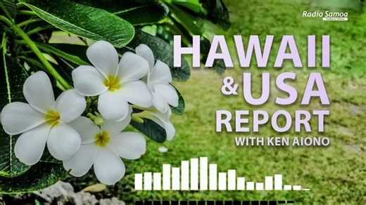 Hawaii & USA Report (09 SEP 2025) with Ken Aiono | Radio Samoa
