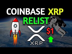 XRP Relist on Coinbase to Pump The Price To $1? & SEC Ripple Lawsuit Updates