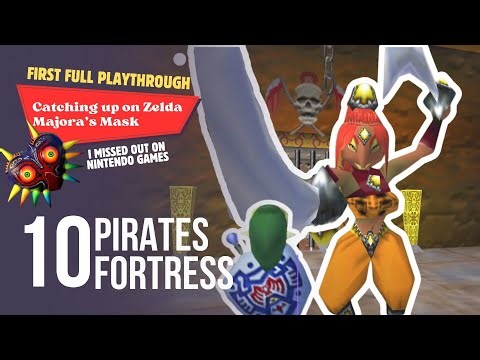 Infiltrating the Pirate’s Fortress | Let's Play Zelda: Majora’s Mask Ep.10