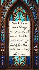 44K views · 1.5K reactions | The Doxology is a short hymn of praise to God. The word "doxology" comes from the Greek word doxa, which means "glory". To him be glory now and to the day of eternity - 2 Peter 3:18 Praise God, from Whom all blessings flow; Praise Him, all creatures here below; Praise Him above, ye heav'nly host; Praise Father, Son, and Holy Ghost. #Doxology #praise #PraiseGod #praisethelord | Mindful Christianity | Facebook