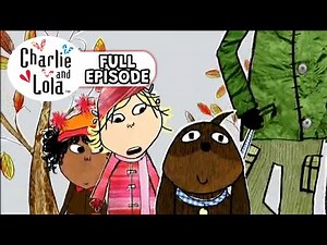 Charlie and Lola Full Episode - Season 1 EP6 - We Do Promise Honestly, We Can Look After Your Dog