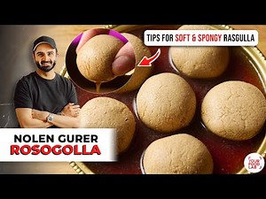 Nolen Gurer Rosogolla | Jaggery Rasgulla Recipe with Easy Tips | गुड़ का रसगुल्ला | Chef Sanjyot Keer