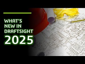 Episode 111: What's New in DraftSight 2025