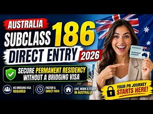 🇦🇺 Australia Subclass 186 Direct Entry Visa 2026 | Everything You Need to Know